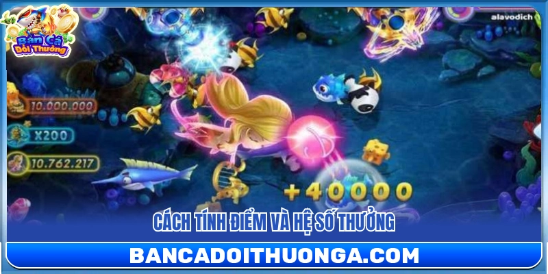 Hướng dẫn cách tính điểm và hệ số thưởng